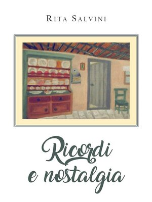 cover image of Ricordi e nostalgia